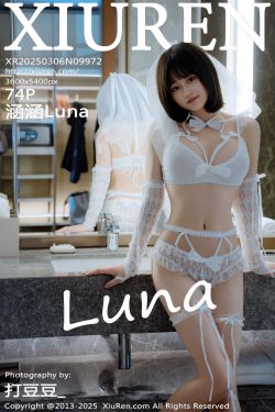 [秀人XiuRen] 2025.03.06 No.9972 涵涵Luna
