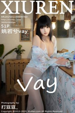[秀人XiuRen] 2025.01.15 No.9760 姚若兮vay